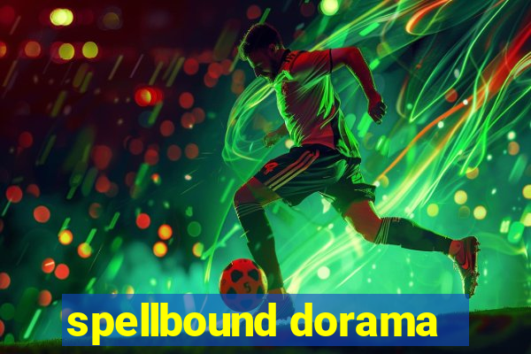 spellbound dorama