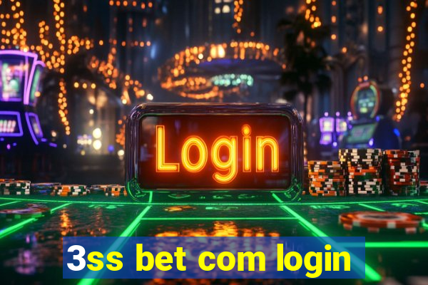 3ss bet com login