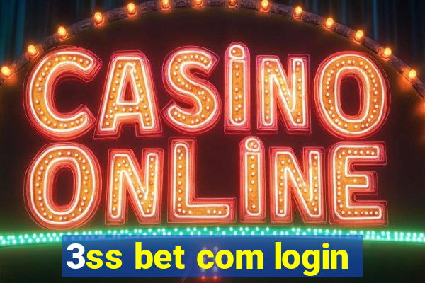 3ss bet com login