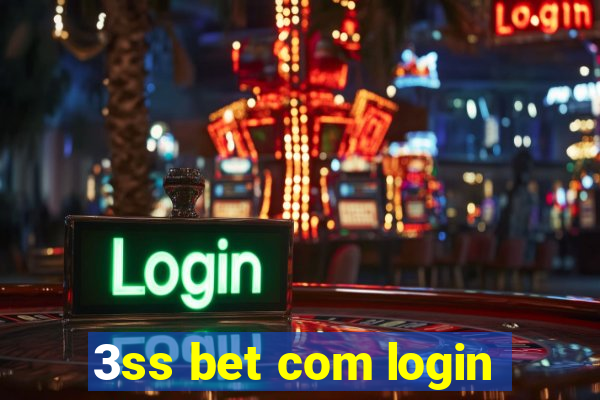 3ss bet com login