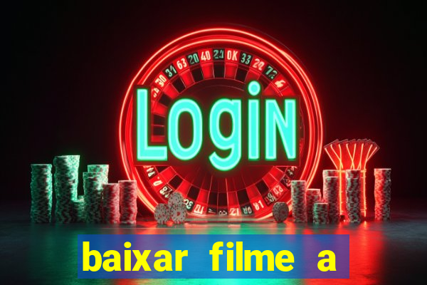 baixar filme a bela e a fera