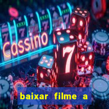 baixar filme a bela e a fera