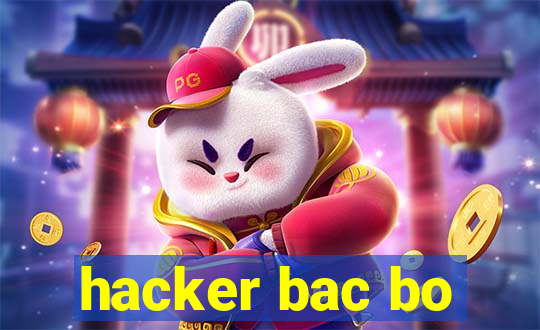 hacker bac bo