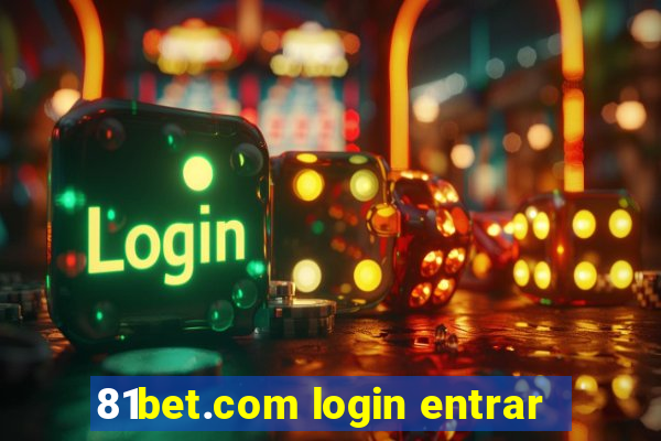 81bet.com login entrar