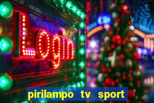 pirilampo tv sport tv 5