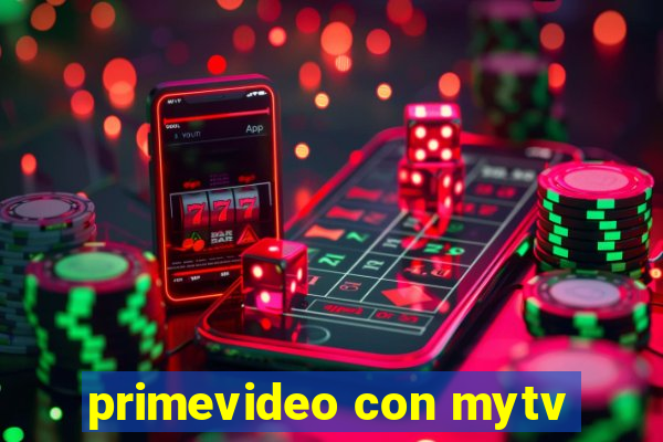 primevideo con mytv