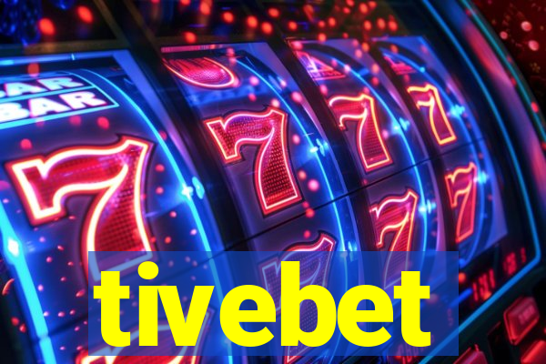 tivebet