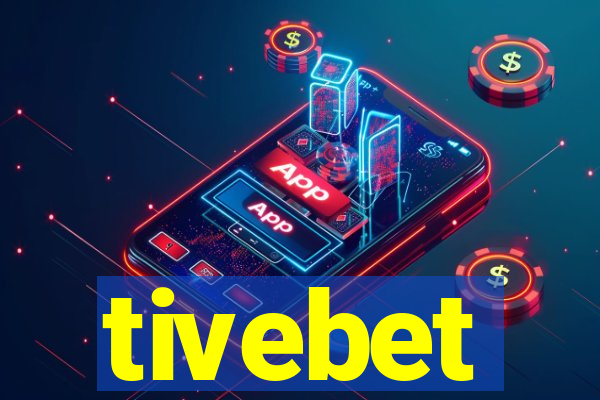 tivebet