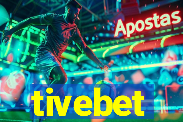 tivebet