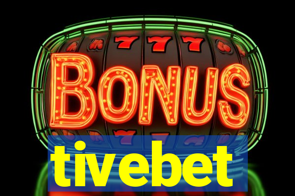 tivebet