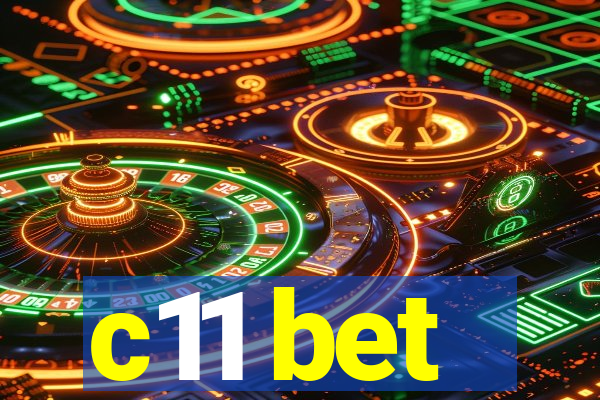 c11 bet