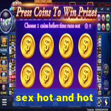 sex hot and hot