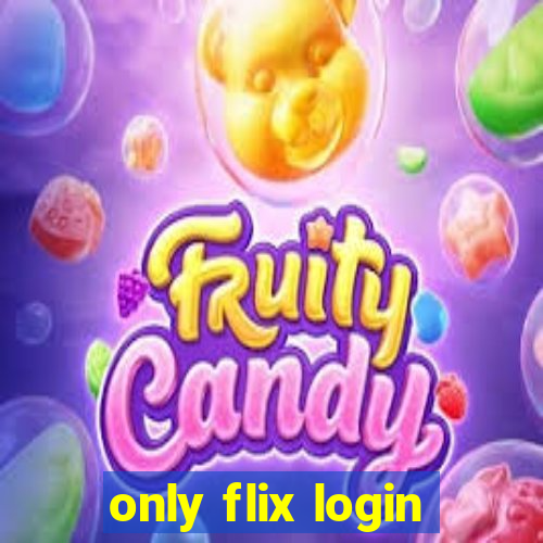 only flix login