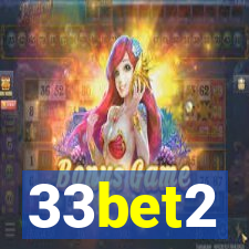 33bet2