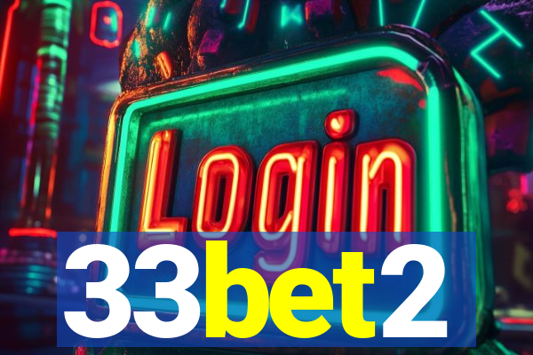 33bet2