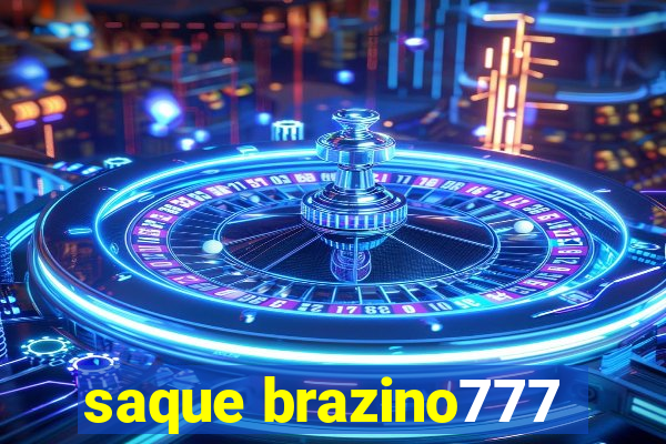 saque brazino777