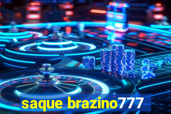 saque brazino777