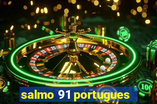 salmo 91 portugues