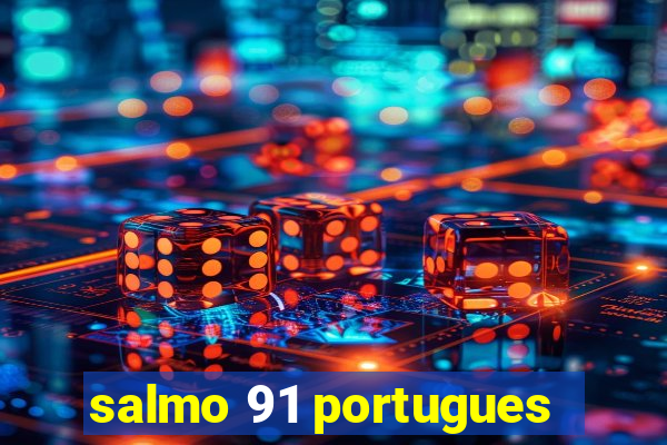 salmo 91 portugues