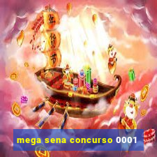 mega sena concurso 0001