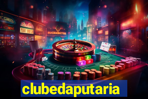 clubedaputaria