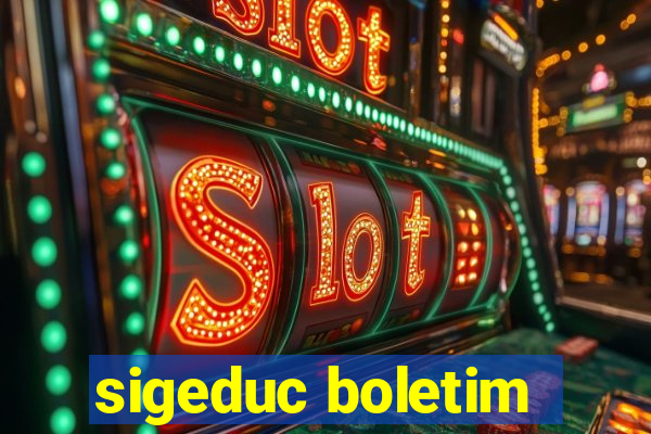 sigeduc boletim