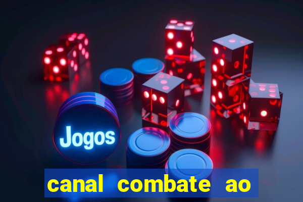 canal combate ao vivo multi canais