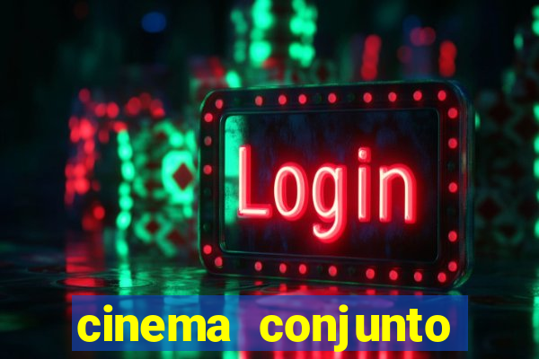 cinema conjunto nacional brasilia