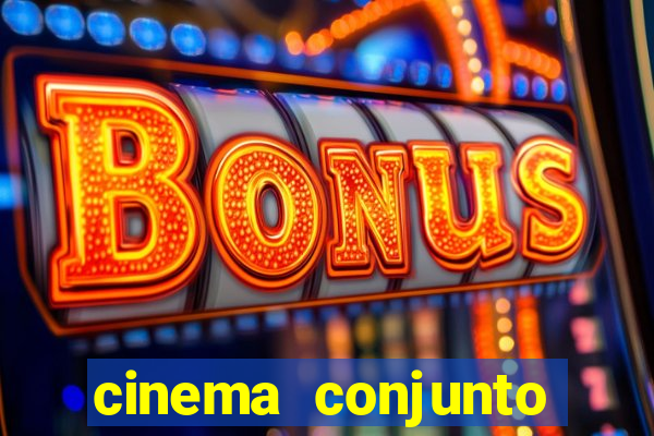 cinema conjunto nacional brasilia