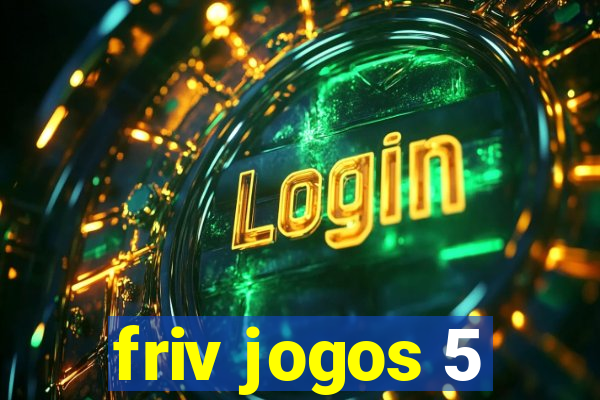 friv jogos 5