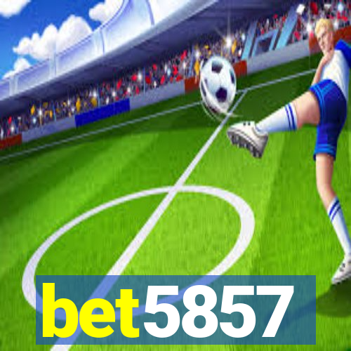 bet5857