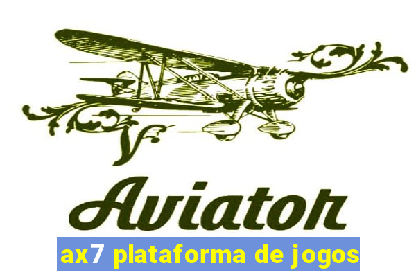 ax7 plataforma de jogos