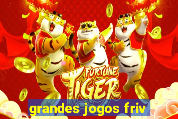 grandes jogos friv