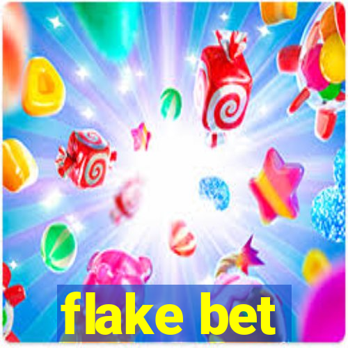 flake bet