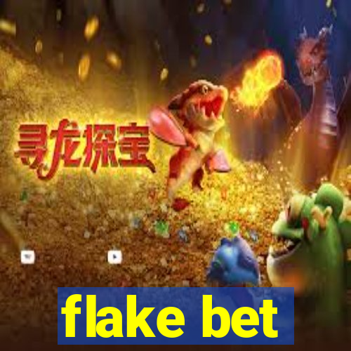 flake bet