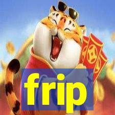 frip