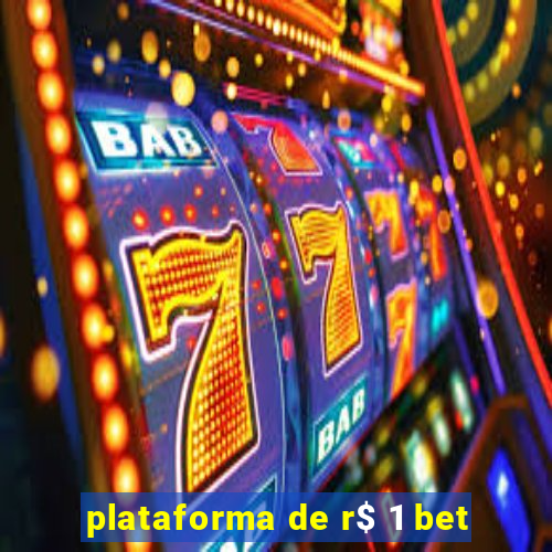 plataforma de r$ 1 bet