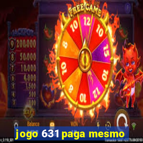 jogo 631 paga mesmo