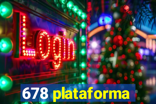 678 plataforma