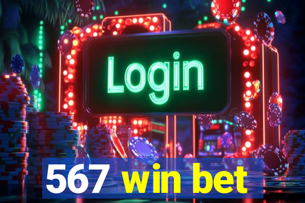 567 win bet