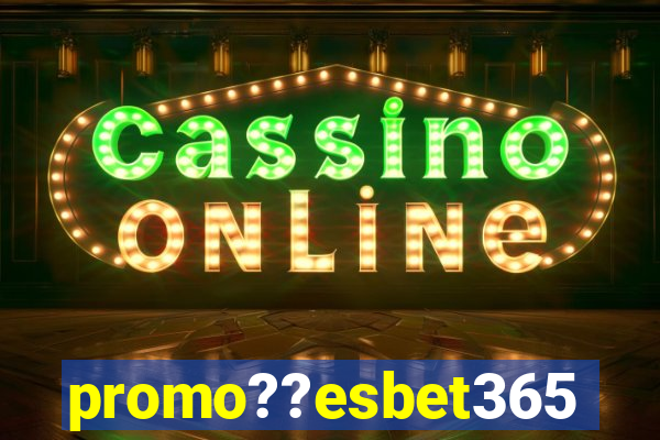 promo??esbet365