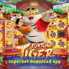 superbet download app