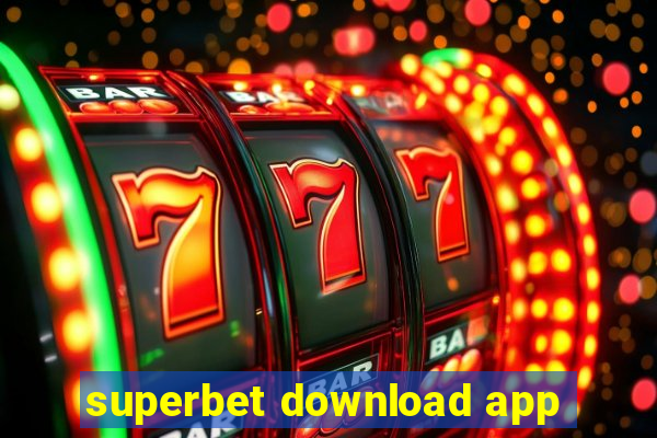 superbet download app