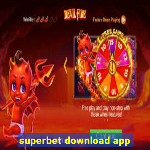 superbet download app