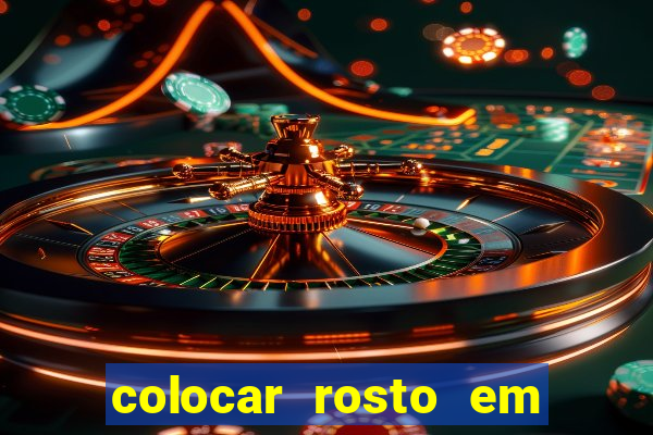 colocar rosto em outro corpo montagem online