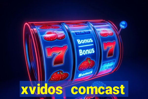 xvidos comcast xfinity customer service