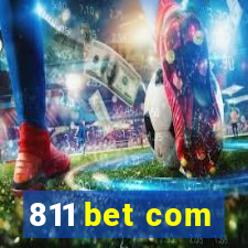 811 bet com