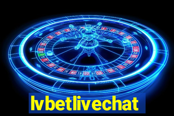 lvbetlivechat