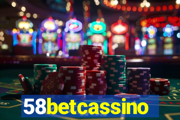 58betcassino