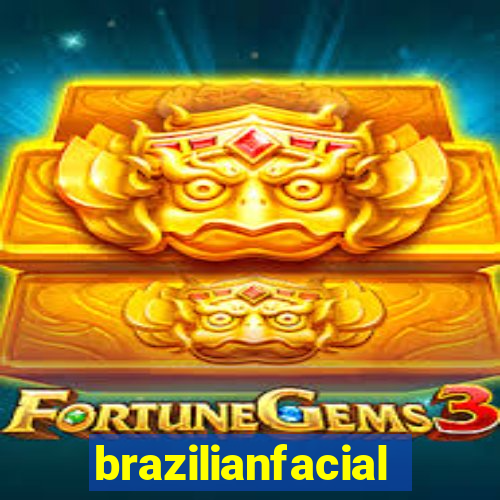 brazilianfacial